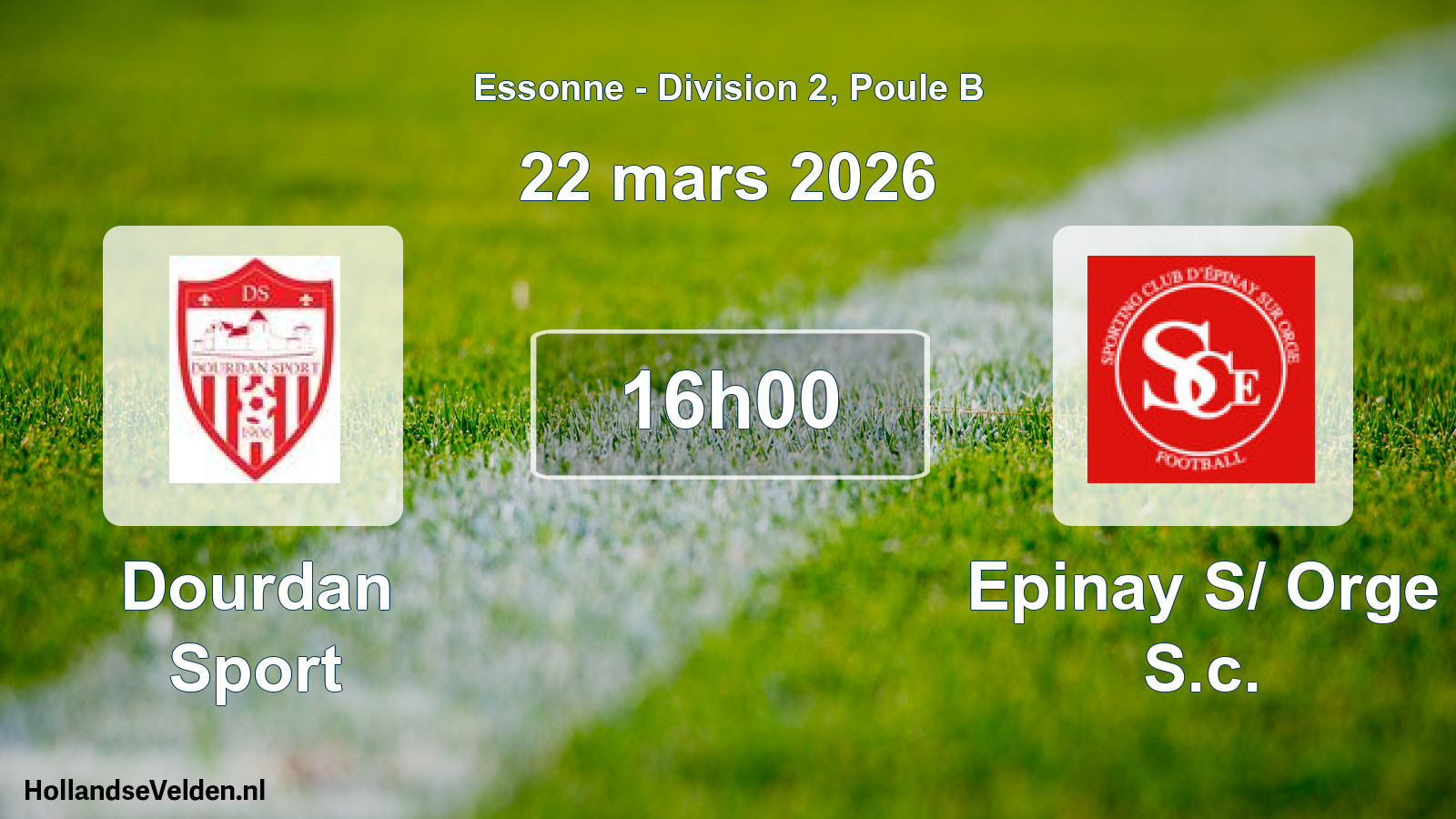 Geplande wedstrijd: Dourdan Sport - Epinay S/ Orge S.c. (22 maart 2026)