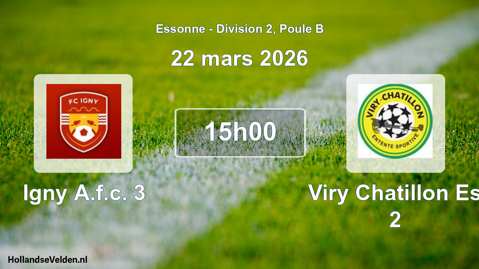 Scheduled Match: Igny A.f.c. 3 - Viry Chatillon Es 2 (22 March 2026)