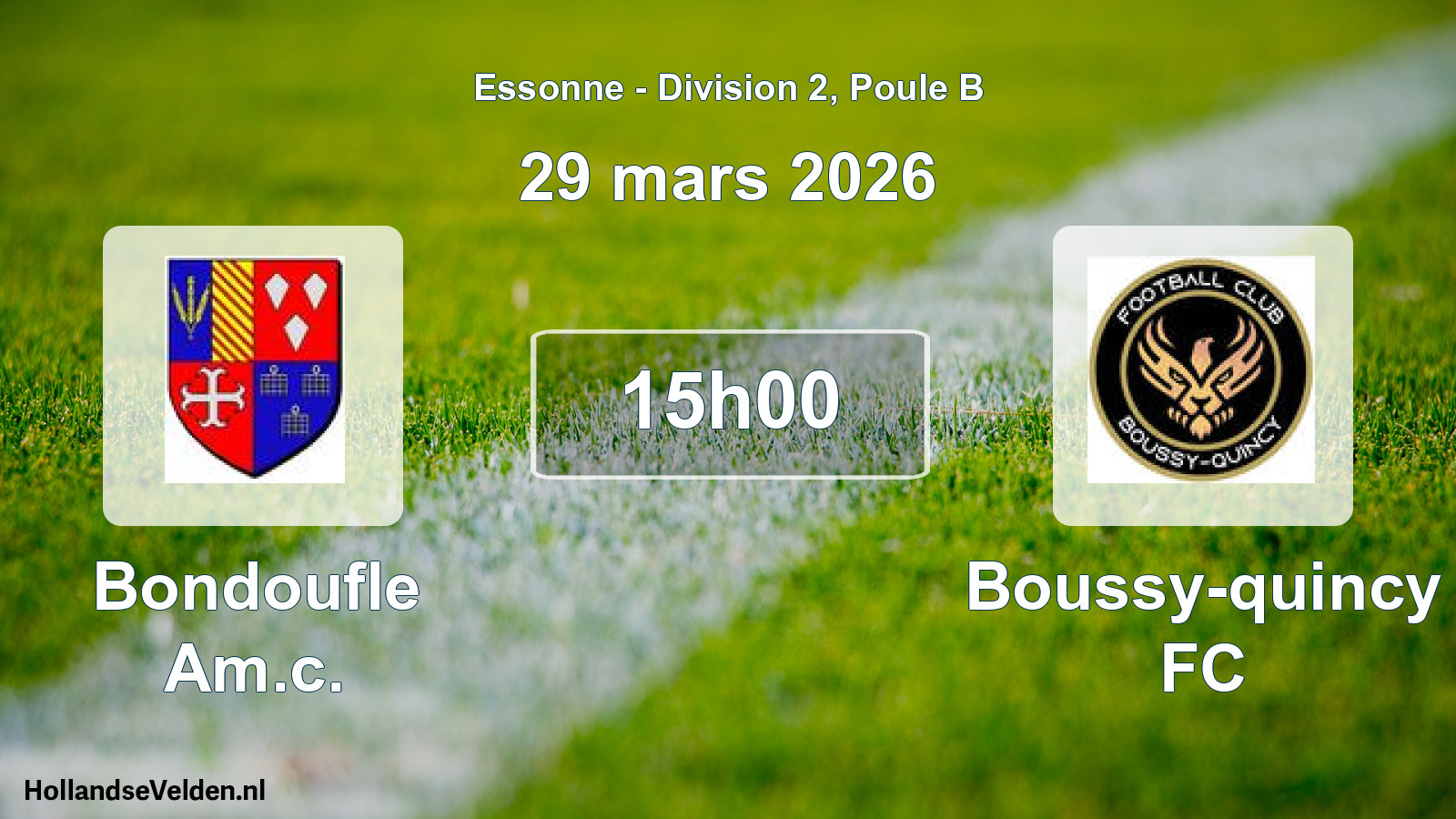 Geplande wedstrijd: Bondoufle Am.c. - Boussy-quincy FC (29 maart 2026)