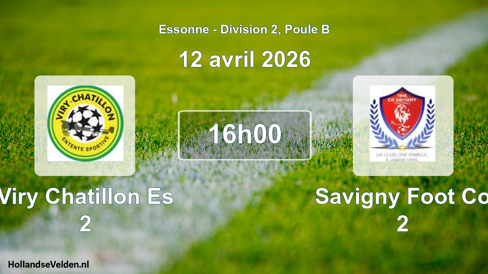 Geplande wedstrijd: Viry Chatillon Es 2 - Savigny Foot Co 2 (12 april 2026)