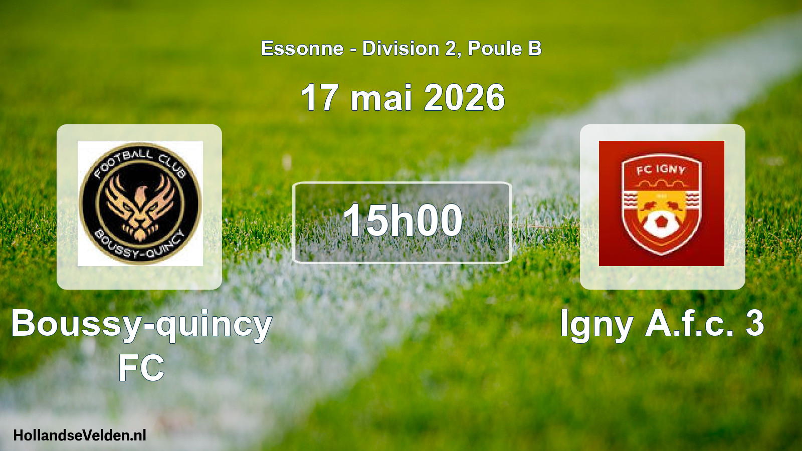 Scheduled Match: Boussy-quincy FC - Igny A.f.c. 3 (17 May 2026)