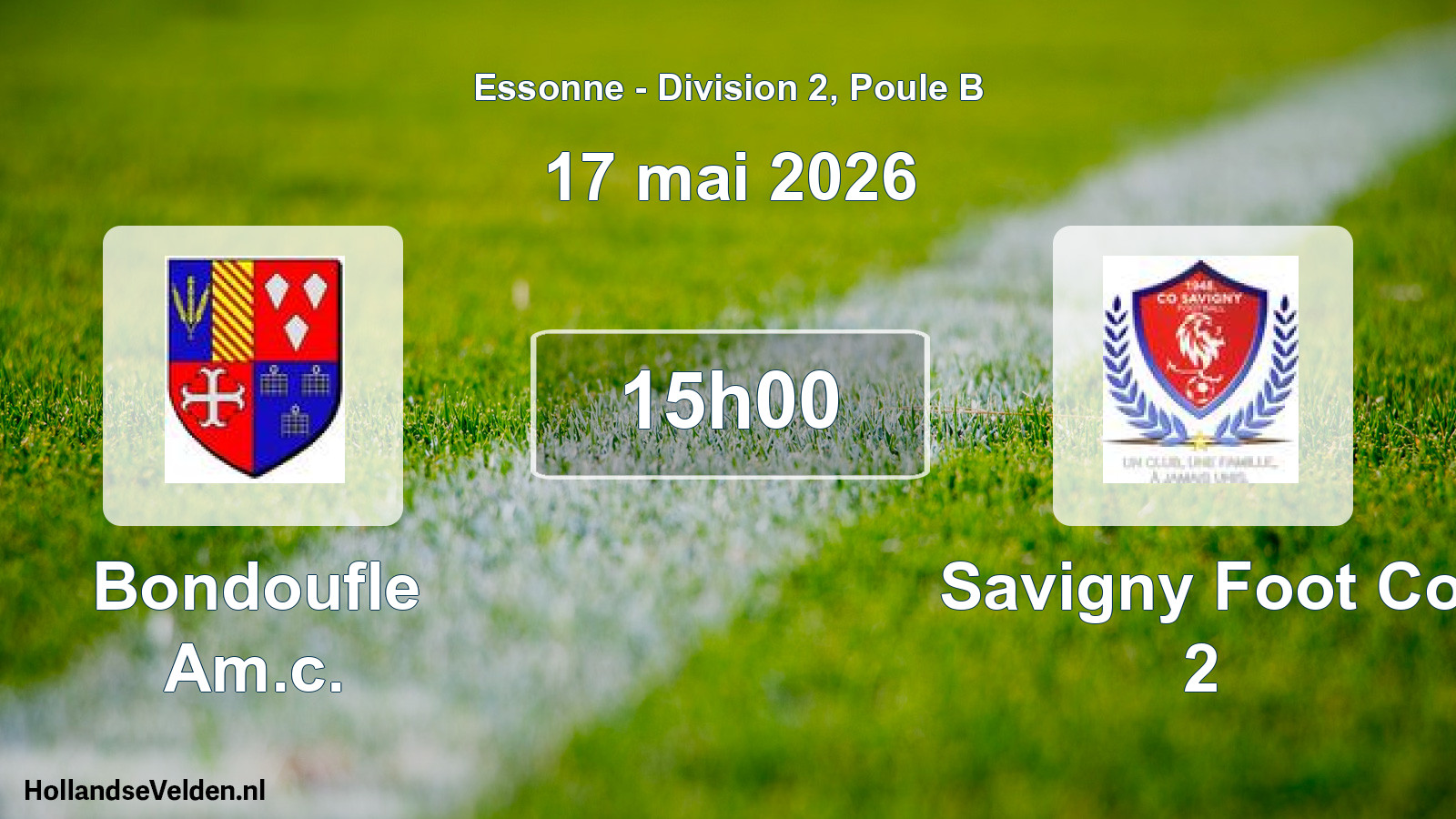 Scheduled Match: Bondoufle Am.c. - Savigny Foot Co 2 (17 May 2026)