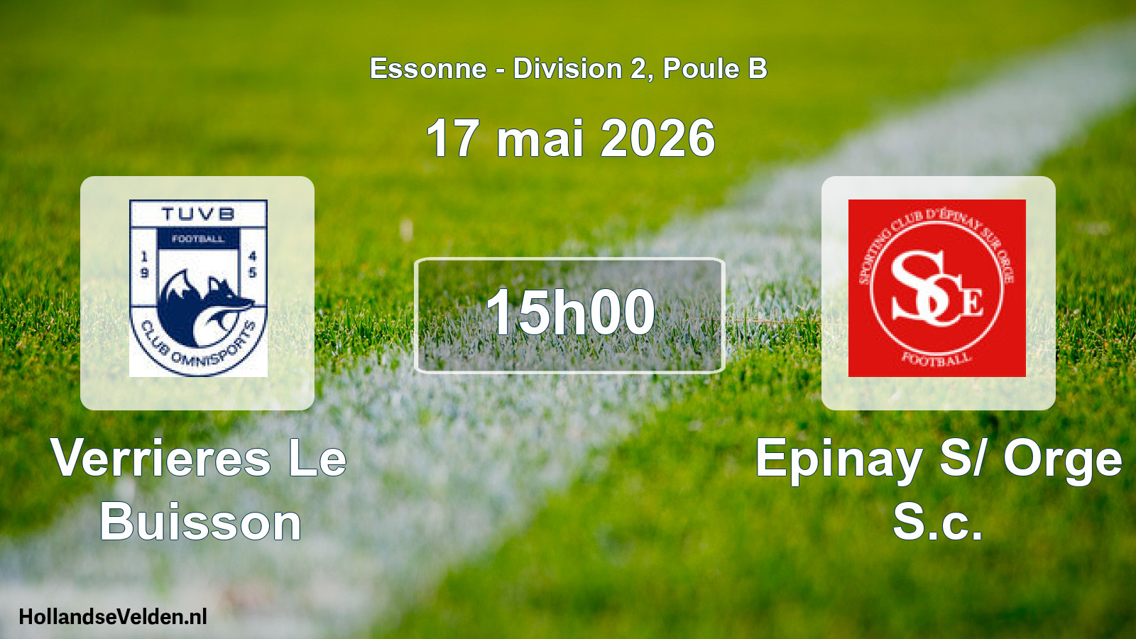 Match programmé: Verrieres Le Buisson - Epinay S/ Orge S.c. (17 mai 2026)