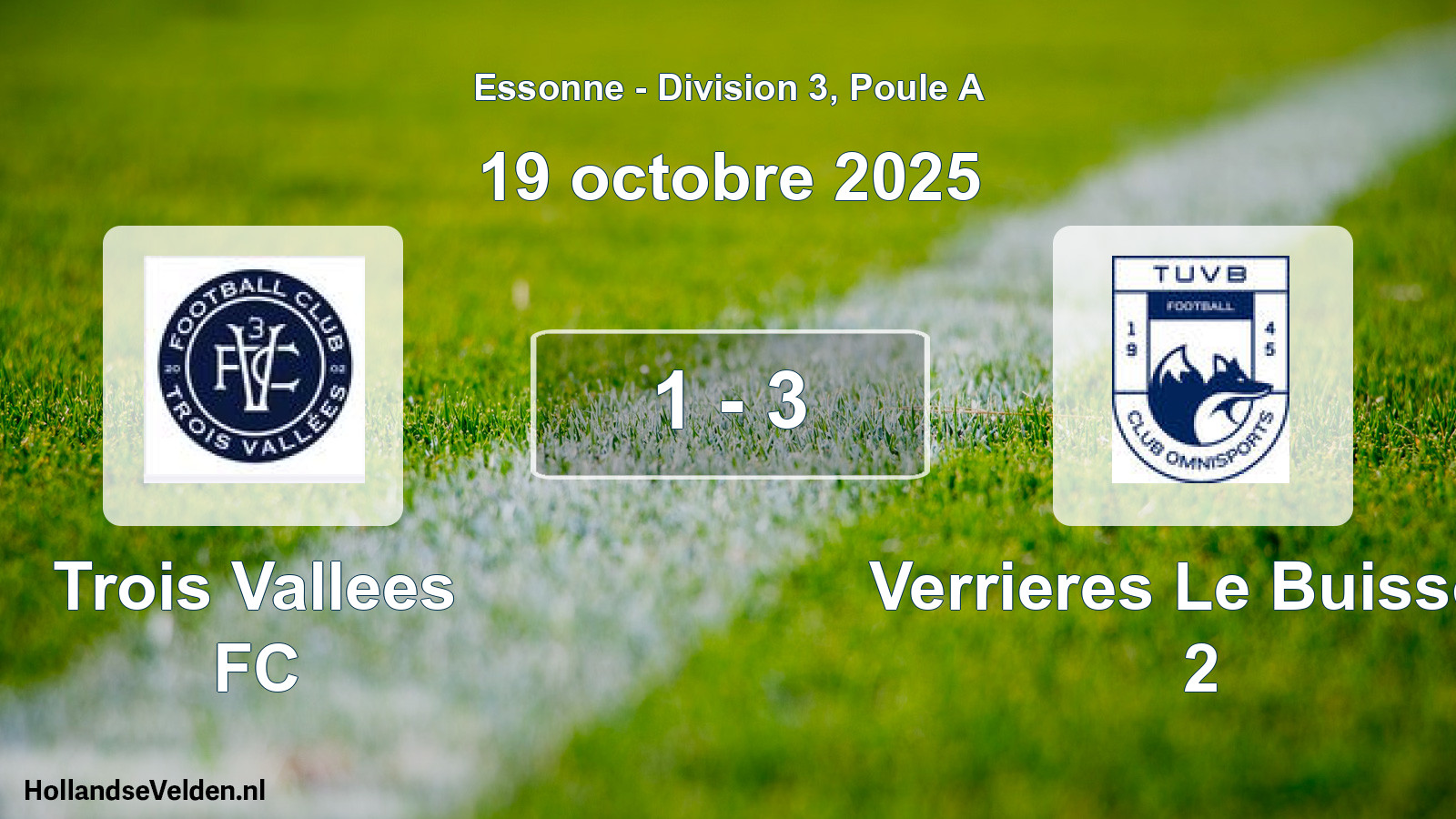 Total number of matches played: Trois Vallees FC - Verrieres Le Buisson 2 1 - 3 (19 October 2025)