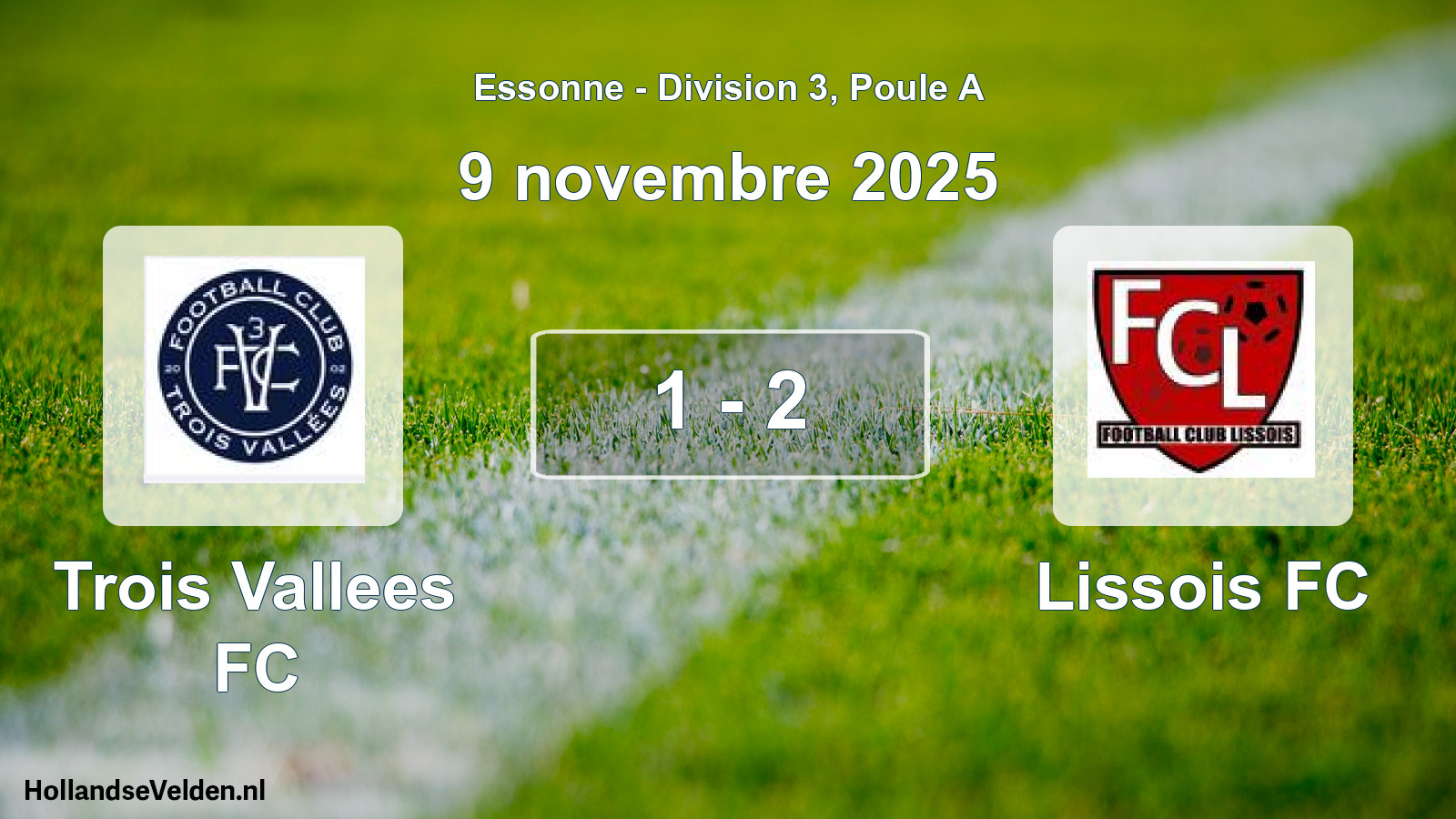 Match joué: Trois Vallees FC - Lissois FC 1 - 2 (9 novembre 2025)