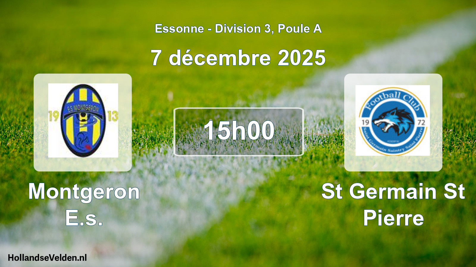 Geplande wedstrijd: Montgeron E.s. - St Germain St Pierre (7 december 2025)