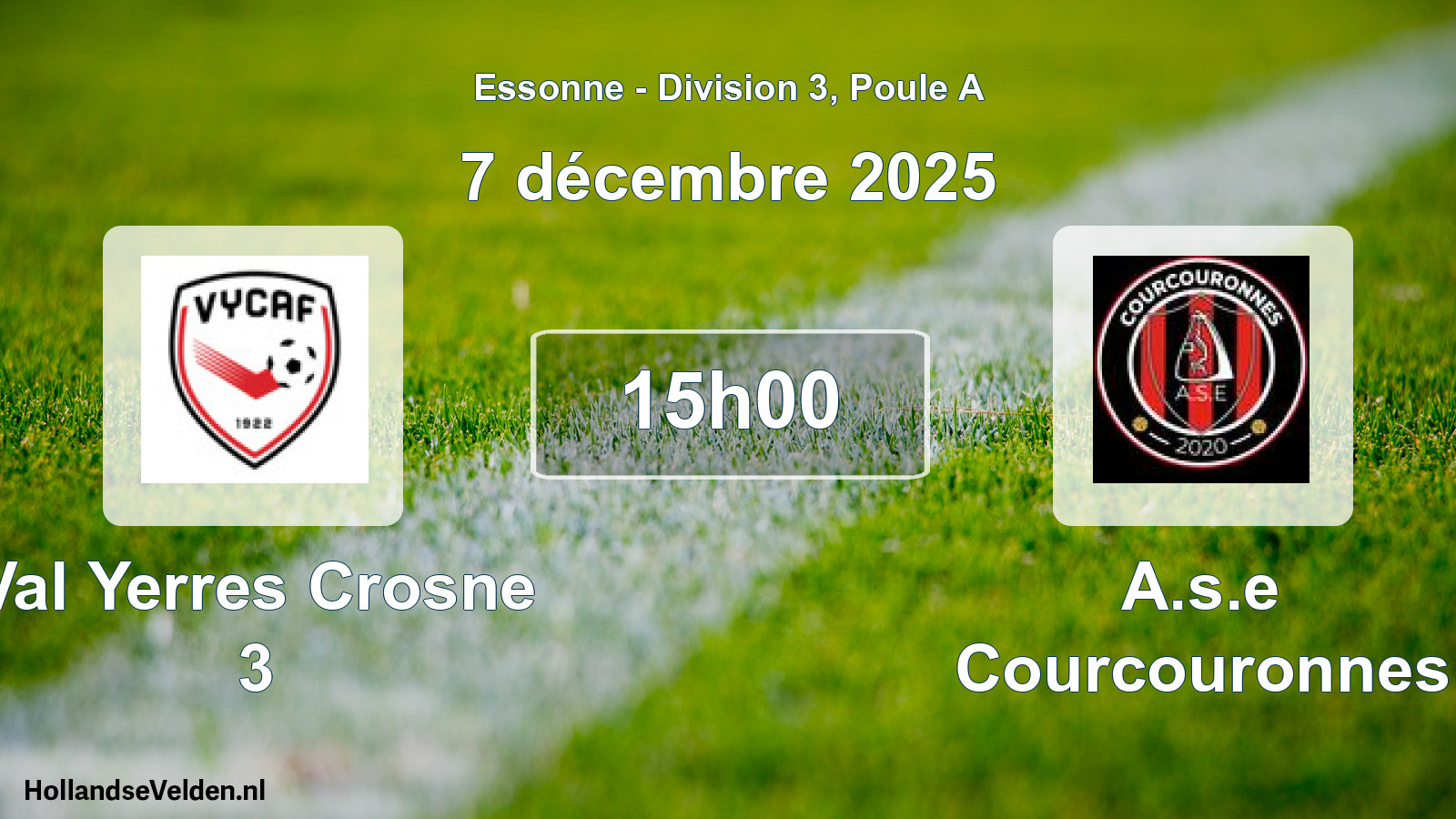 Match programmé: Val Yerres Crosne 3 - A.s.e Courcouronnes (7 décembre 2025)