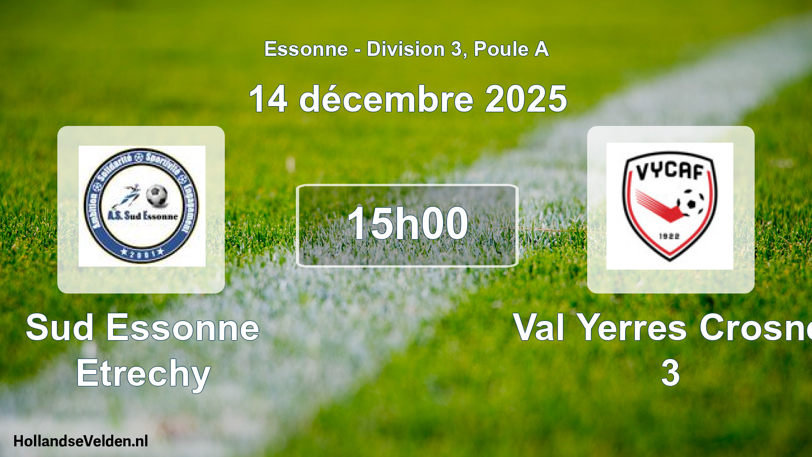 Match programmé: Sud Essonne Etrechy - Val Yerres Crosne 3 (14 décembre 2025)