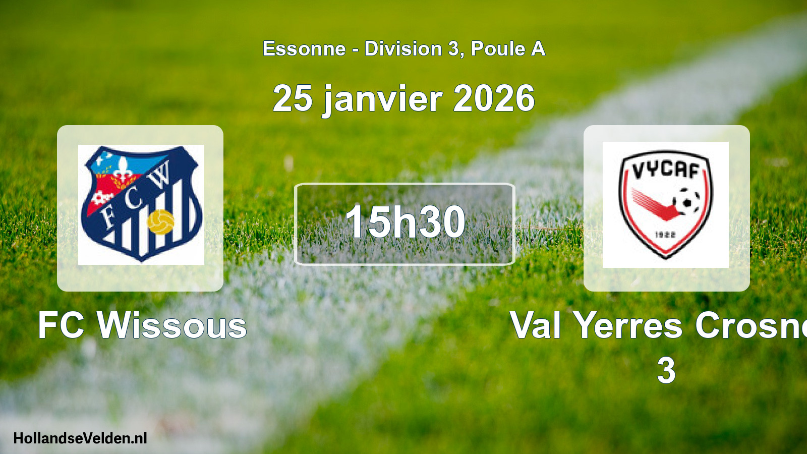 Match programmé: FC Wissous - Val Yerres Crosne 3 (25 janvier 2026)