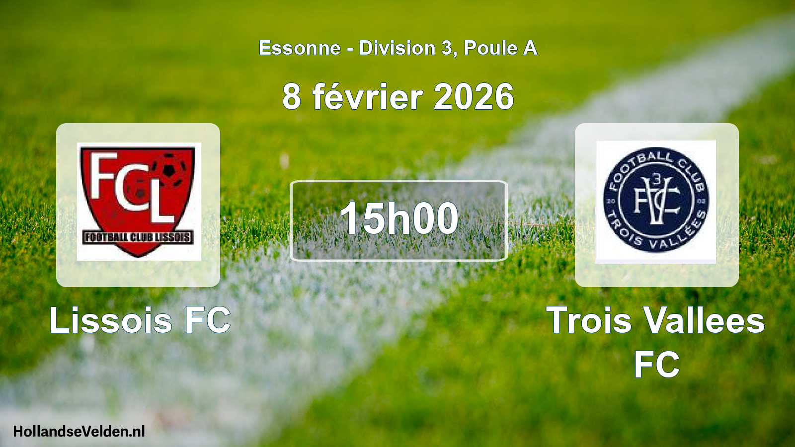 Match programmé: Lissois FC - Trois Vallees FC (8 février 2026)