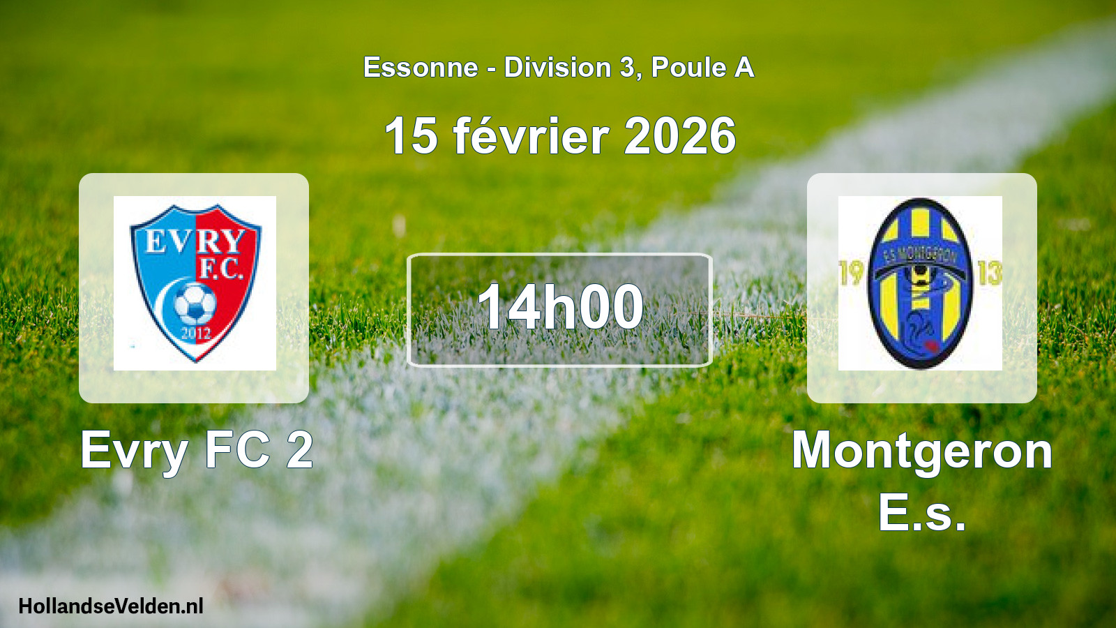 Match programmé: Evry FC 2 - Montgeron E.s. (15 février 2026)