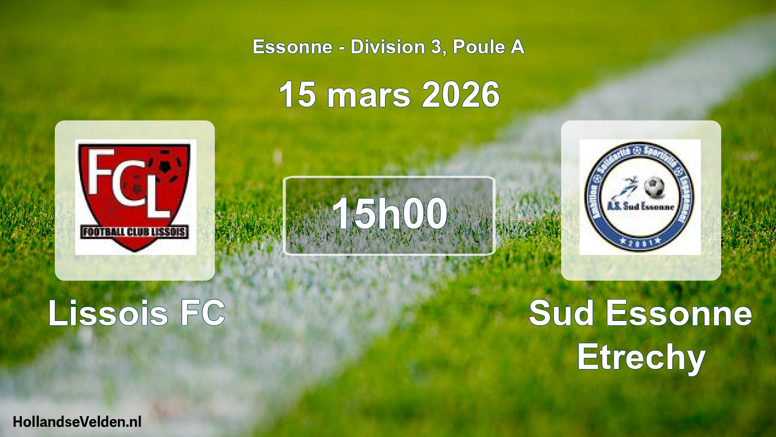 Match programmé: Lissois FC - Sud Essonne Etrechy (15 mars 2026)