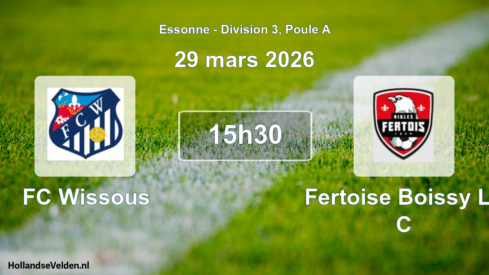Scheduled Match: FC Wissous - Fertoise Boissy Le C (29 March 2026)