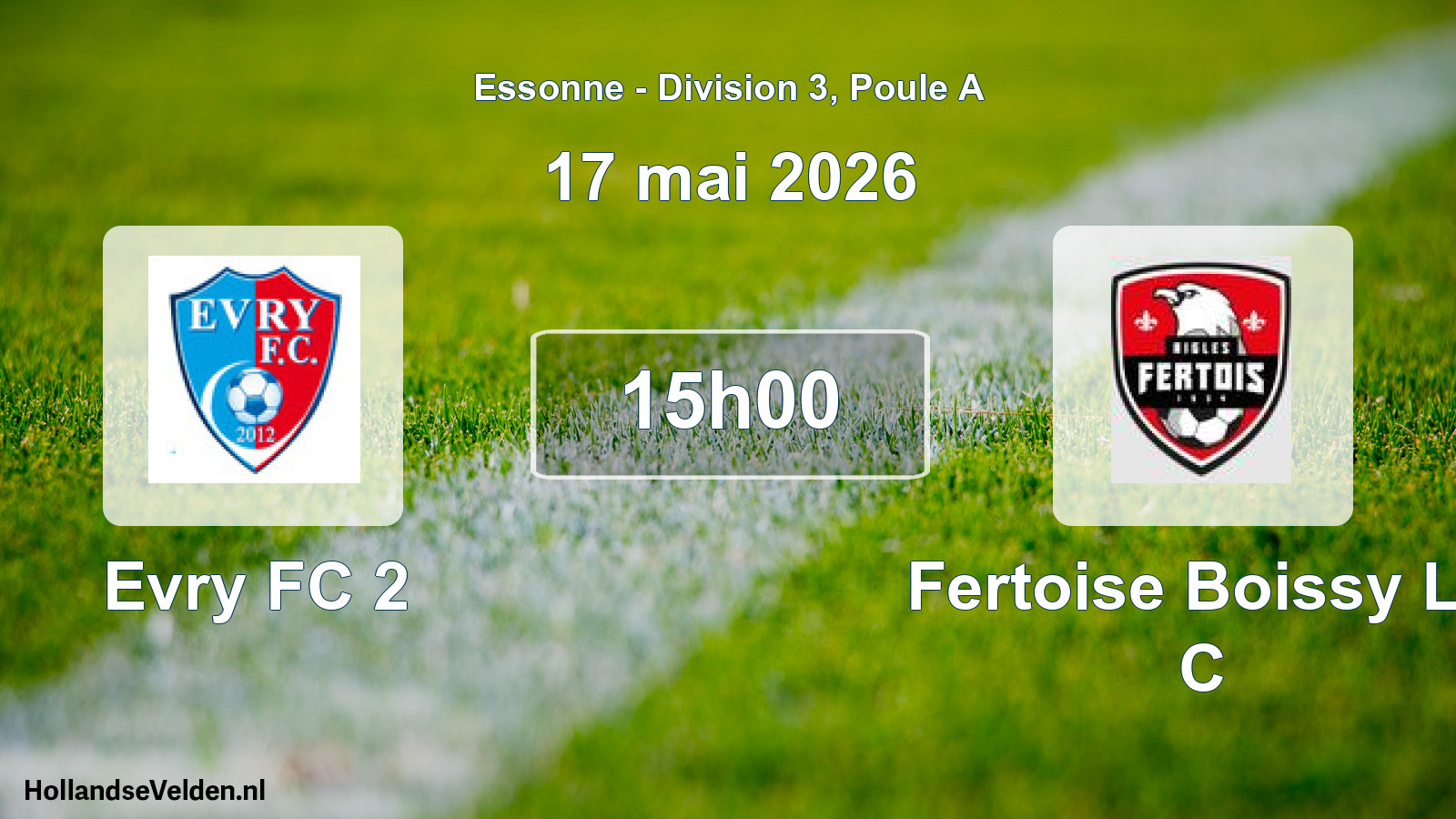 Scheduled Match: Evry FC 2 - Fertoise Boissy Le C (17 May 2026)