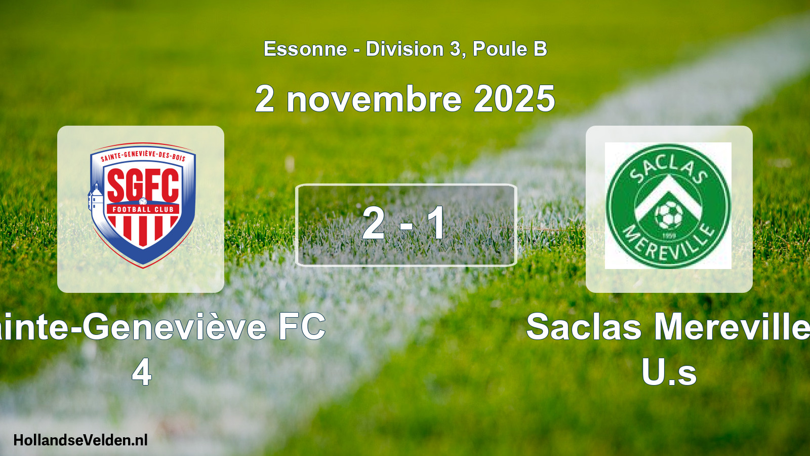 Match joué: Sainte-Geneviève FC 4 - Saclas Mereville U.s 2 - 1 (2 novembre 2025)