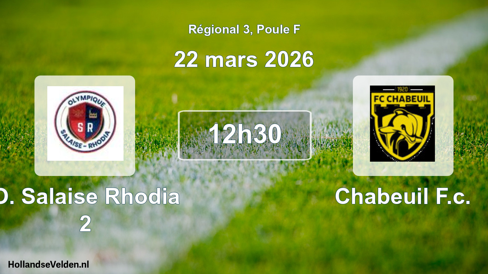 Geplande wedstrijd: O. Salaise Rhodia 2 - Chabeuil F.c. (22 mars 2026)
