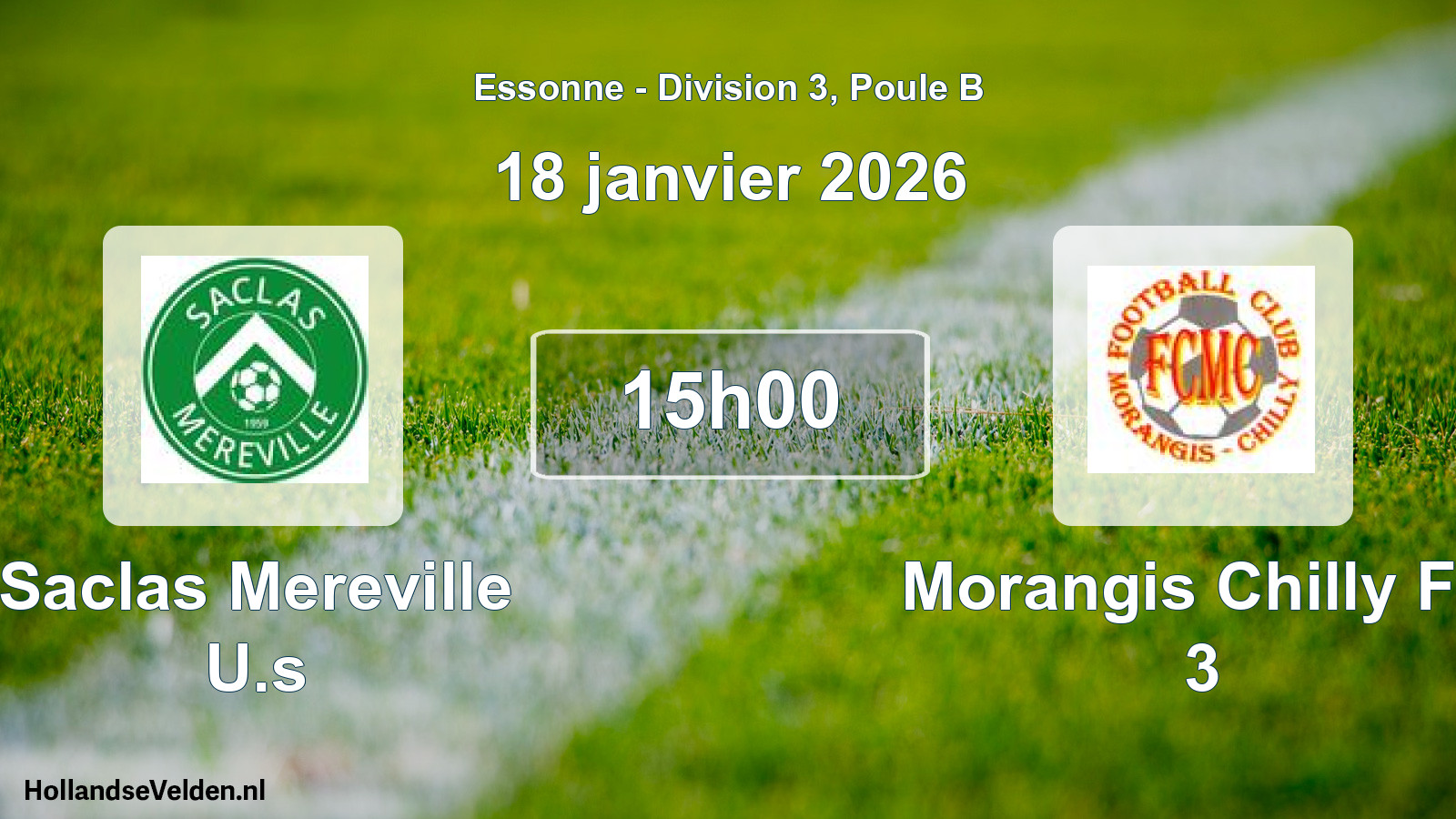 Scheduled Match: Saclas Mereville U.s - Morangis Chilly FC 3 (18 January 2026)