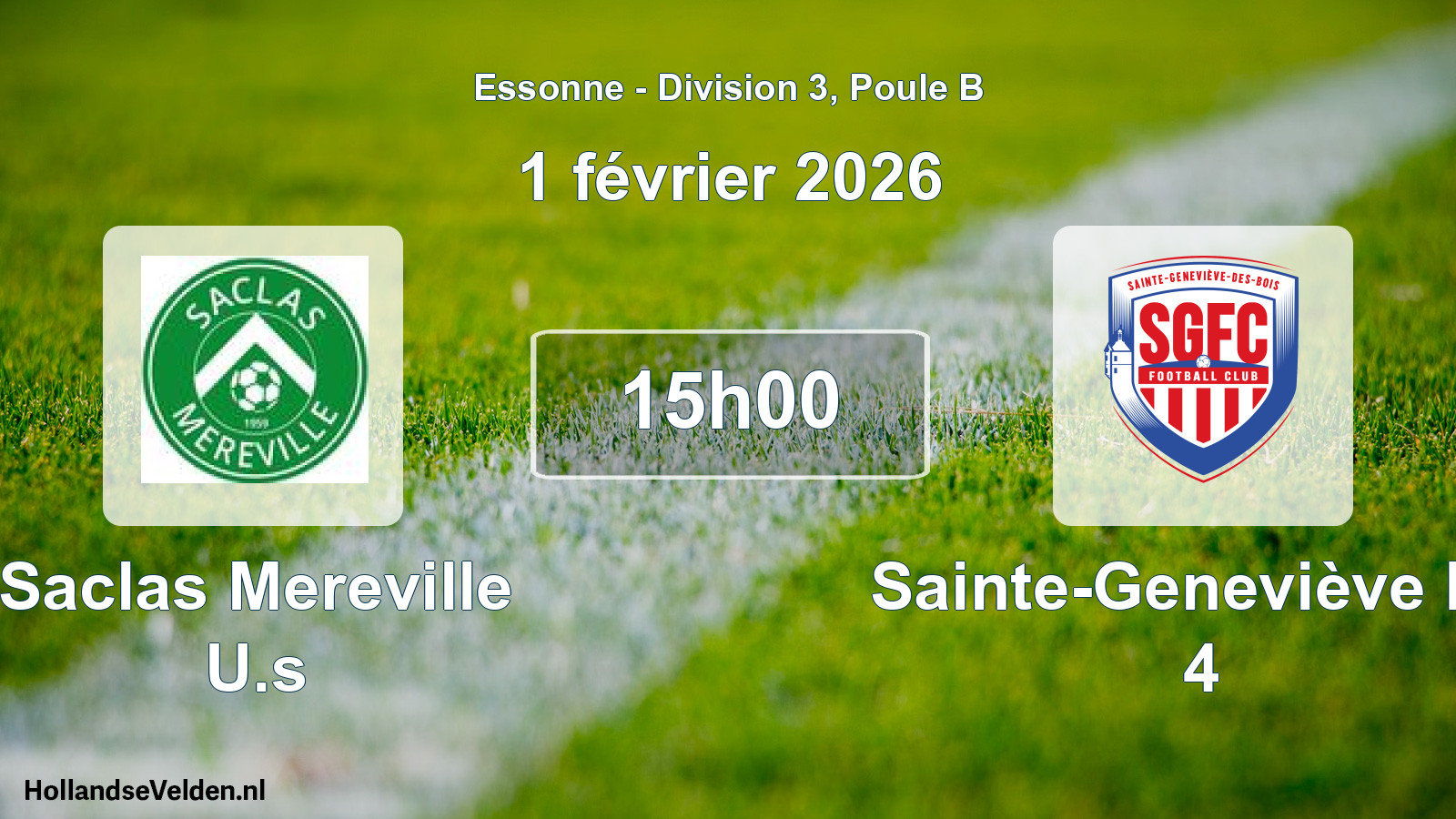 Geplande wedstrijd: Saclas Mereville U.s - Sainte-Geneviève FC 4 (1 februari 2026)