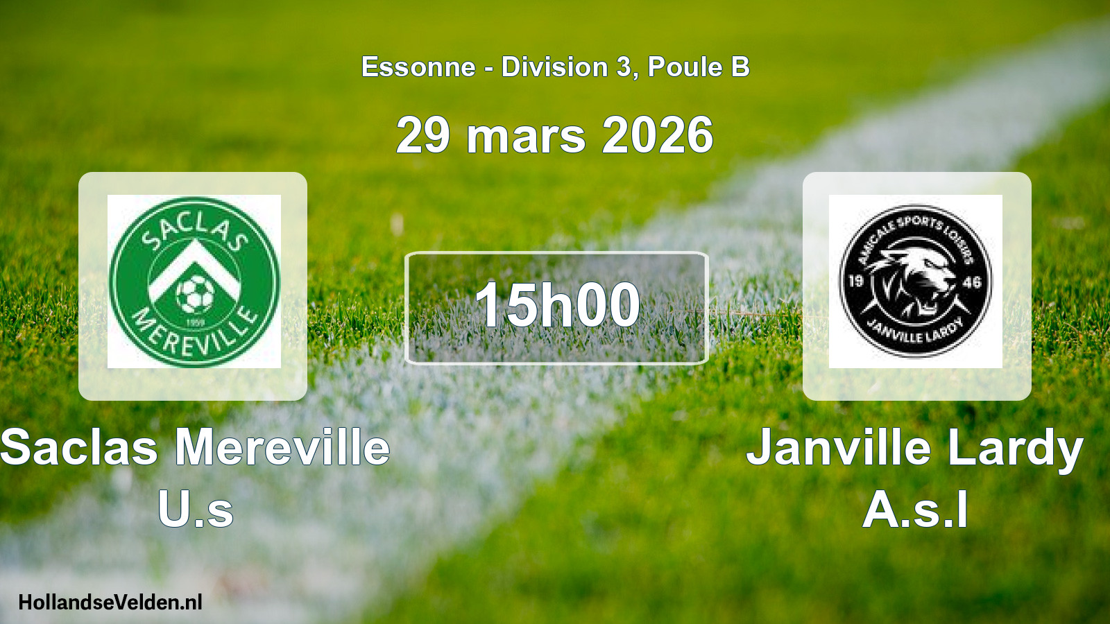 Match programmé: Saclas Mereville U.s - Janville Lardy A.s.l (29 mars 2026)