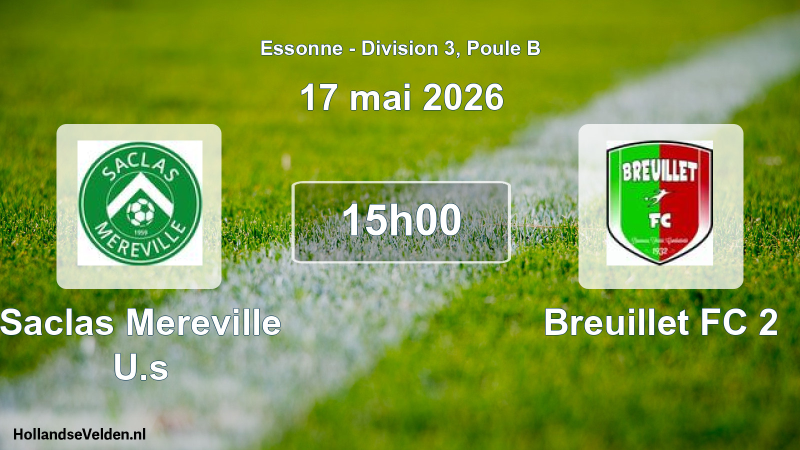 Scheduled Match: Saclas Mereville U.s - Breuillet FC 2 (17 May 2026)