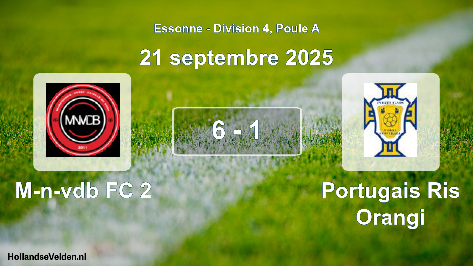 Match joué: M-n-vdb FC 2 - Portugais Ris Orangi 6 - 1 (21 septembre 2025)