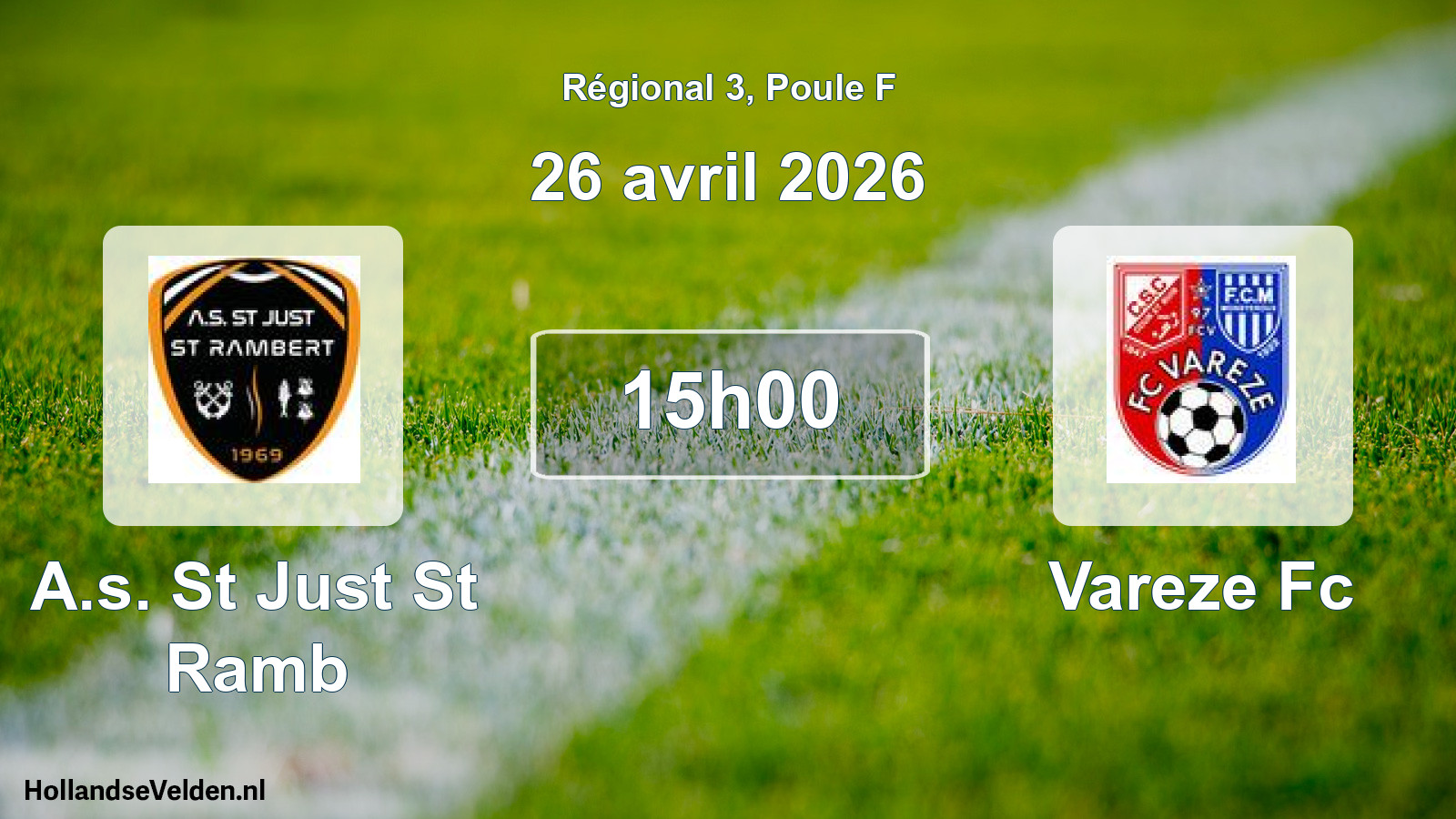 Geplande wedstrijd: A.s. St Just St Ramb - Vareze Fc (26 avril 2026)