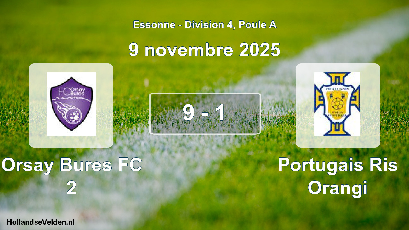 Match joué: Orsay Bures FC 2 - Portugais Ris Orangi 9 - 1 (9 novembre 2025)