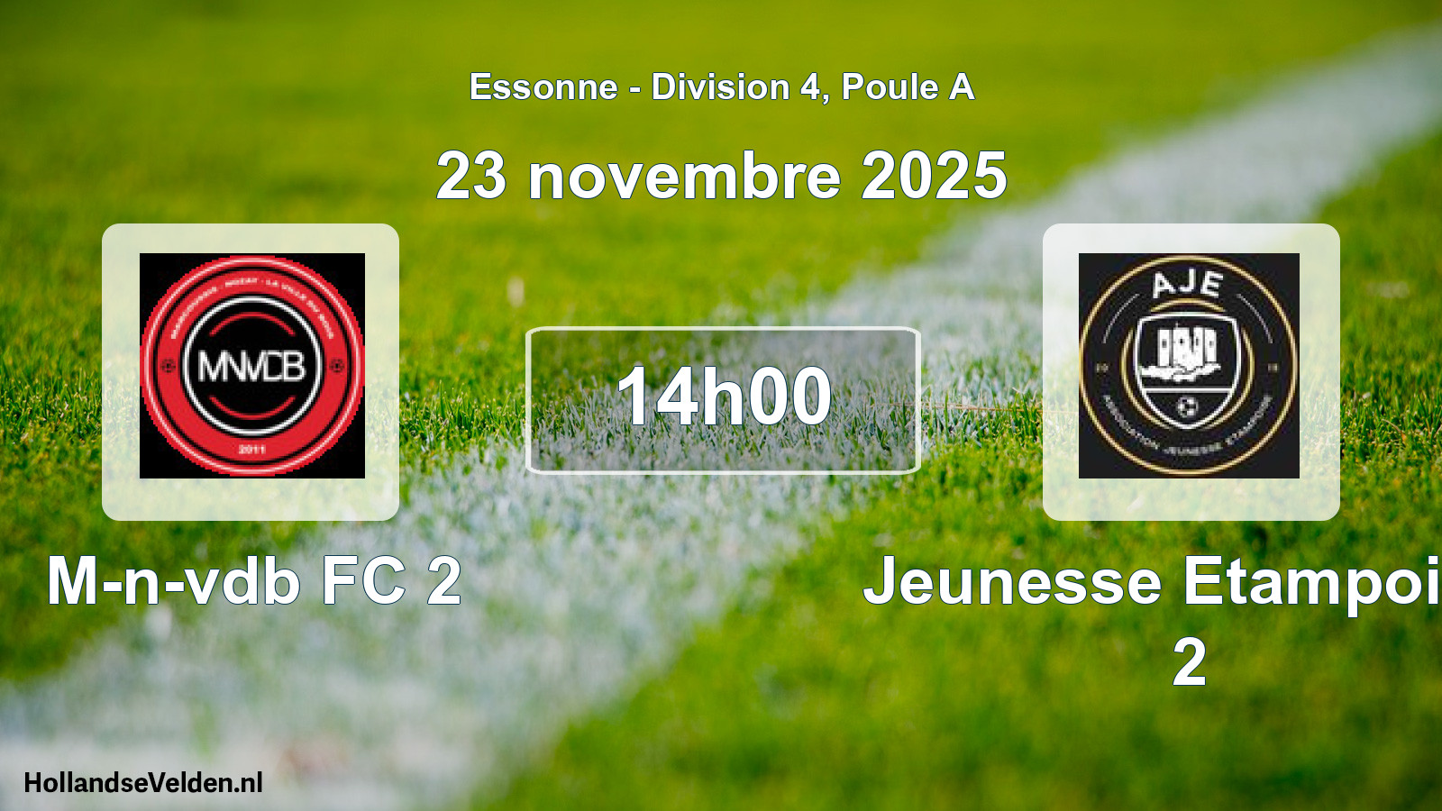 Scheduled Match: M-n-vdb FC 2 - Jeunesse Etampoise 2 (23 November 2025)