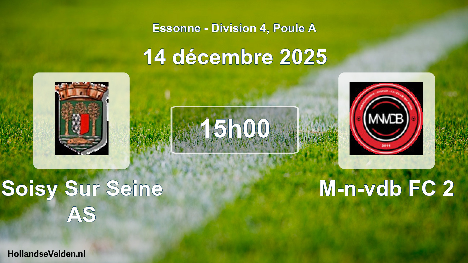 Geplande wedstrijd: Soisy Sur Seine AS - M-n-vdb FC 2 (14 december 2025)