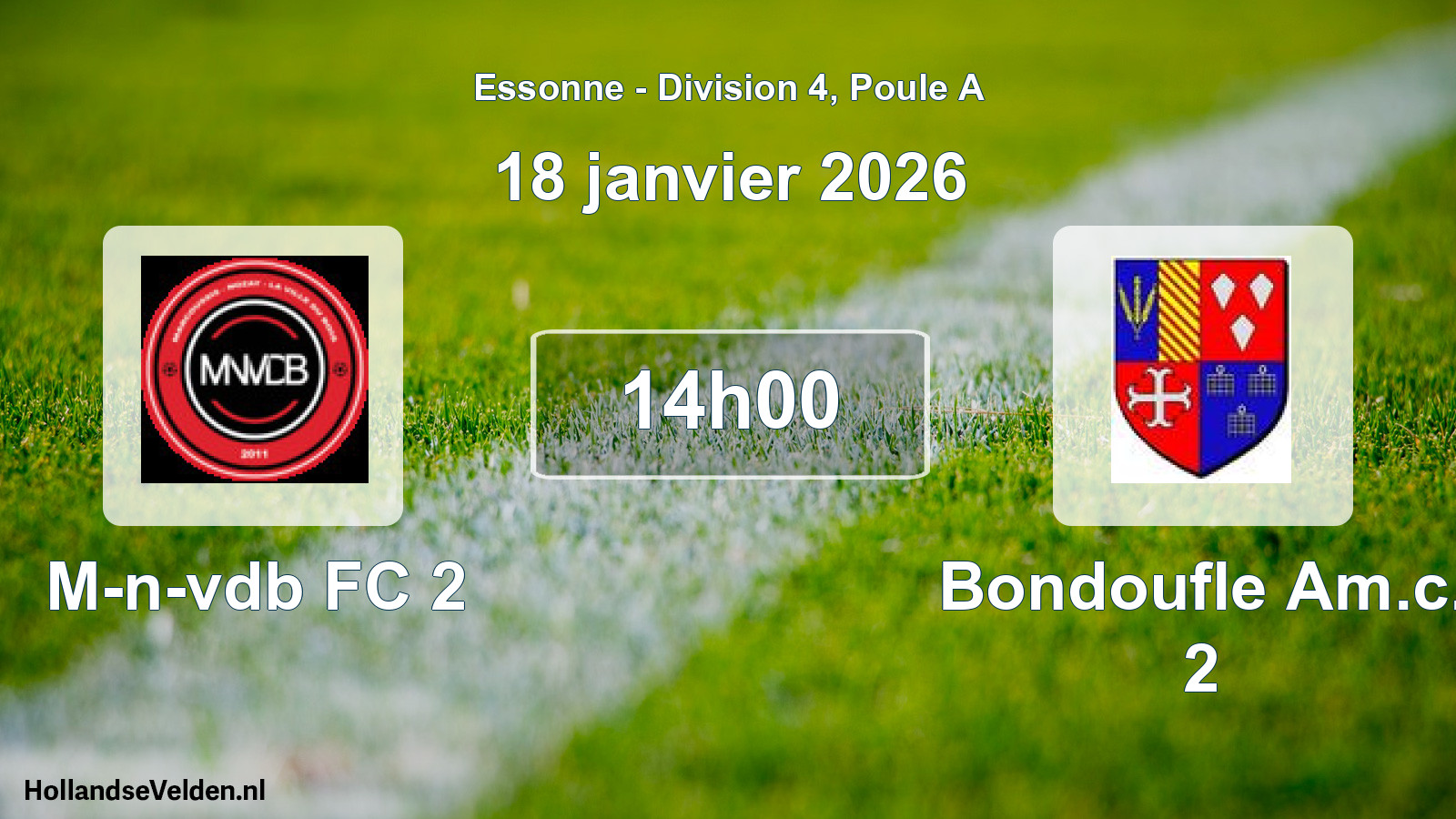Match programmé: M-n-vdb FC 2 - Bondoufle Am.c. 2 (18 janvier 2026)