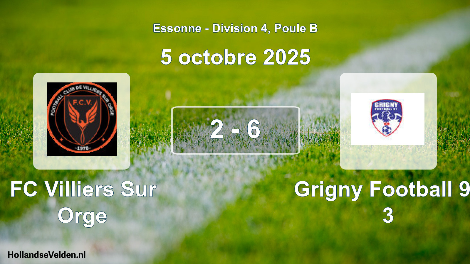 Total number of matches played: FC Villiers Sur Orge - Grigny Football 91 3 2 - 6 (5 October 2025)