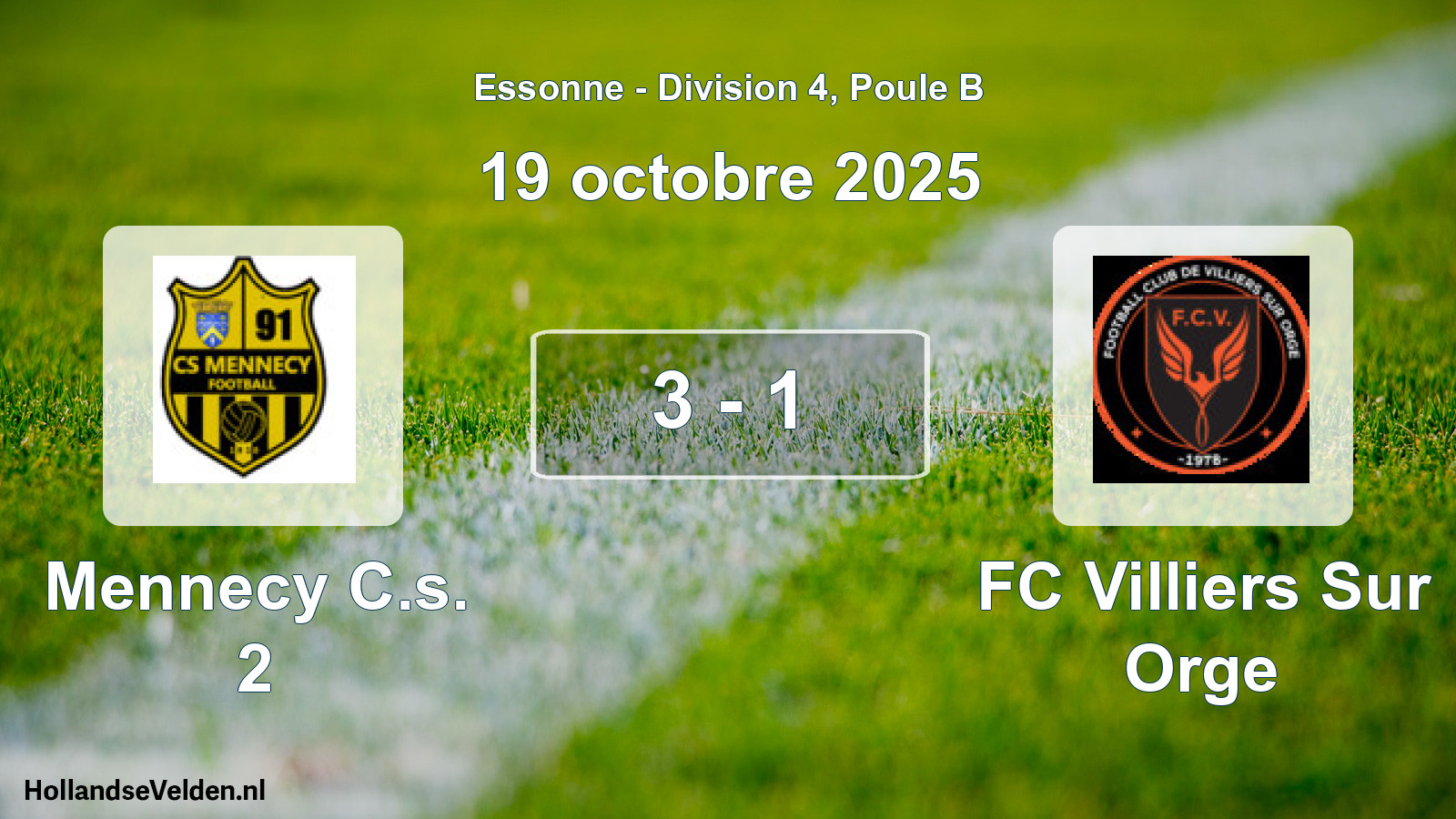 Total number of matches played: Mennecy C.s. 2 - FC Villiers Sur Orge 3 - 1 (19 October 2025)