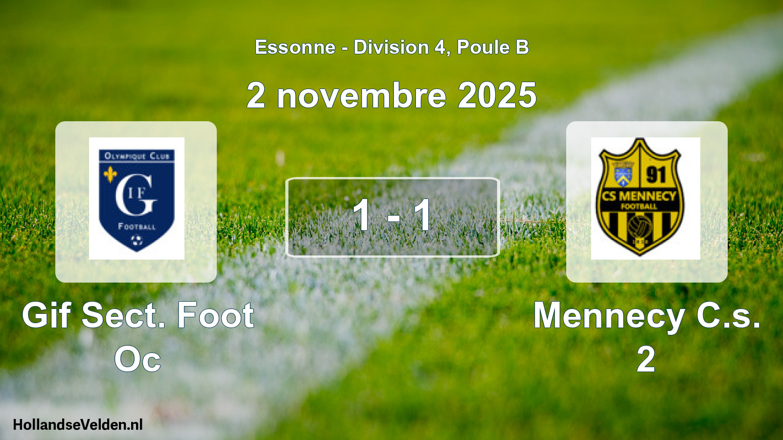 Gespeelde wedstrijd: Gif Sect. Foot Oc - Mennecy C.s. 2 1 - 1 (2 november 2025)