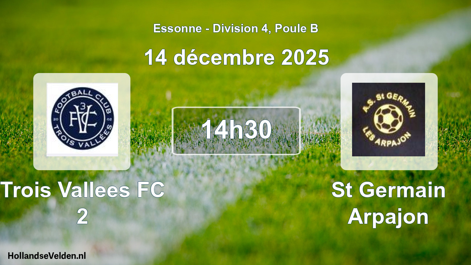 Geplande wedstrijd: Trois Vallees FC 2 - St Germain Arpajon (14 december 2025)