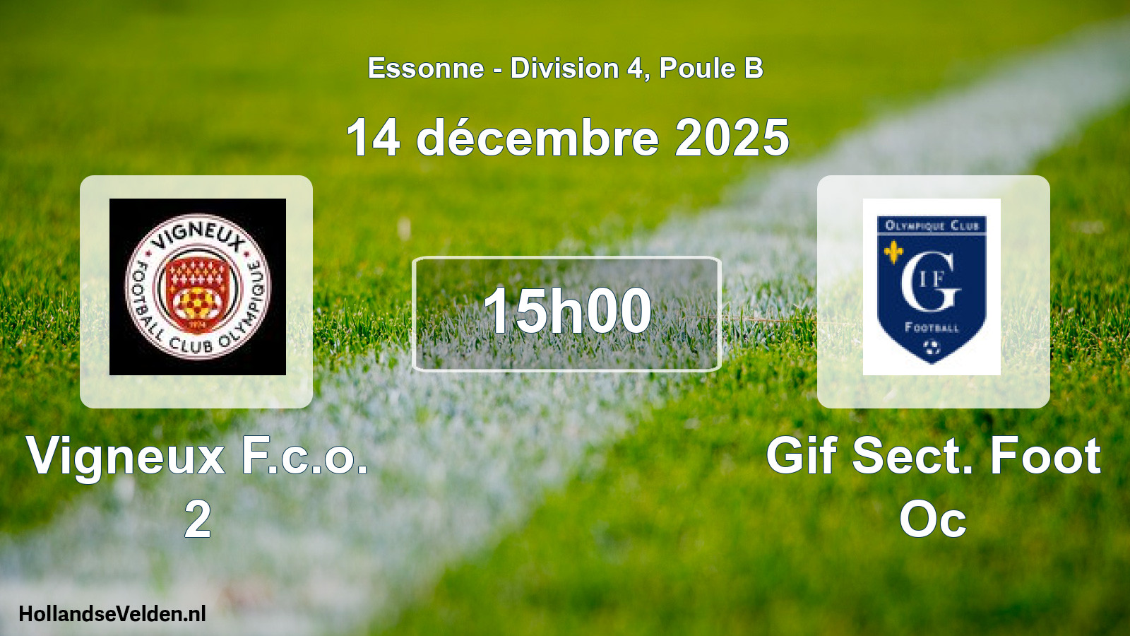 Match programmé: Vigneux F.c.o. 2 - Gif Sect. Foot Oc (14 décembre 2025)