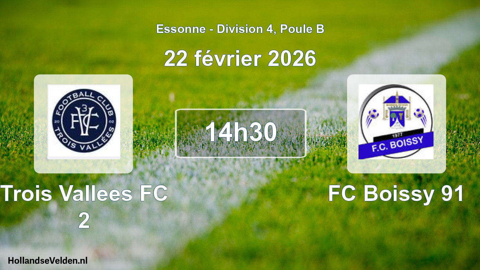 Scheduled Match: Trois Vallees FC 2 - FC Boissy 91 (22 February 2026)