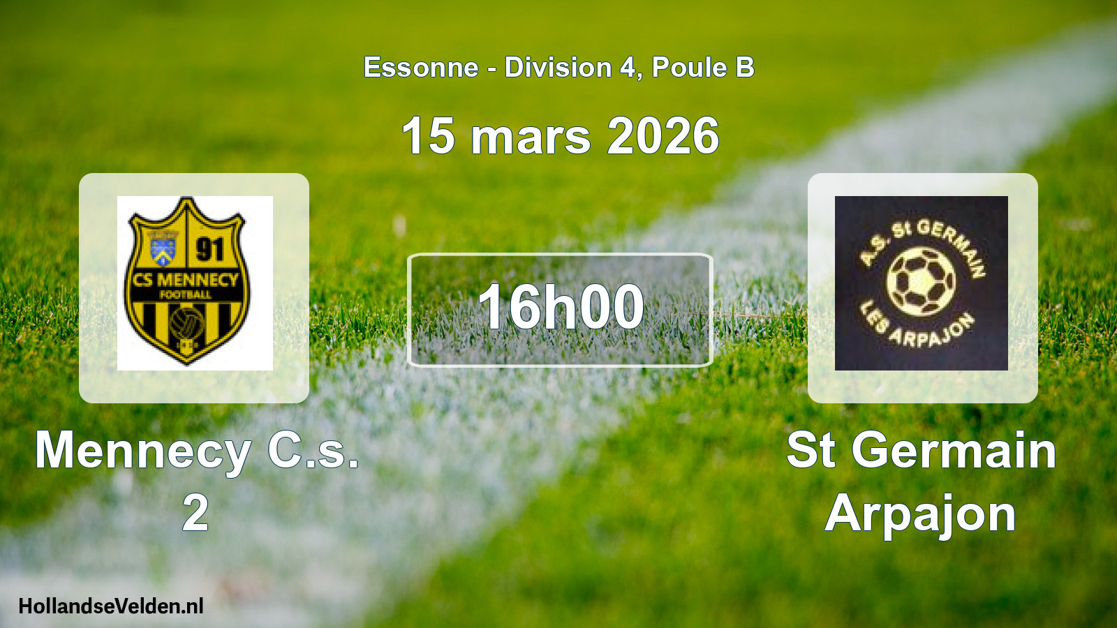 Geplande wedstrijd: Mennecy C.s. 2 - St Germain Arpajon (15 maart 2026)