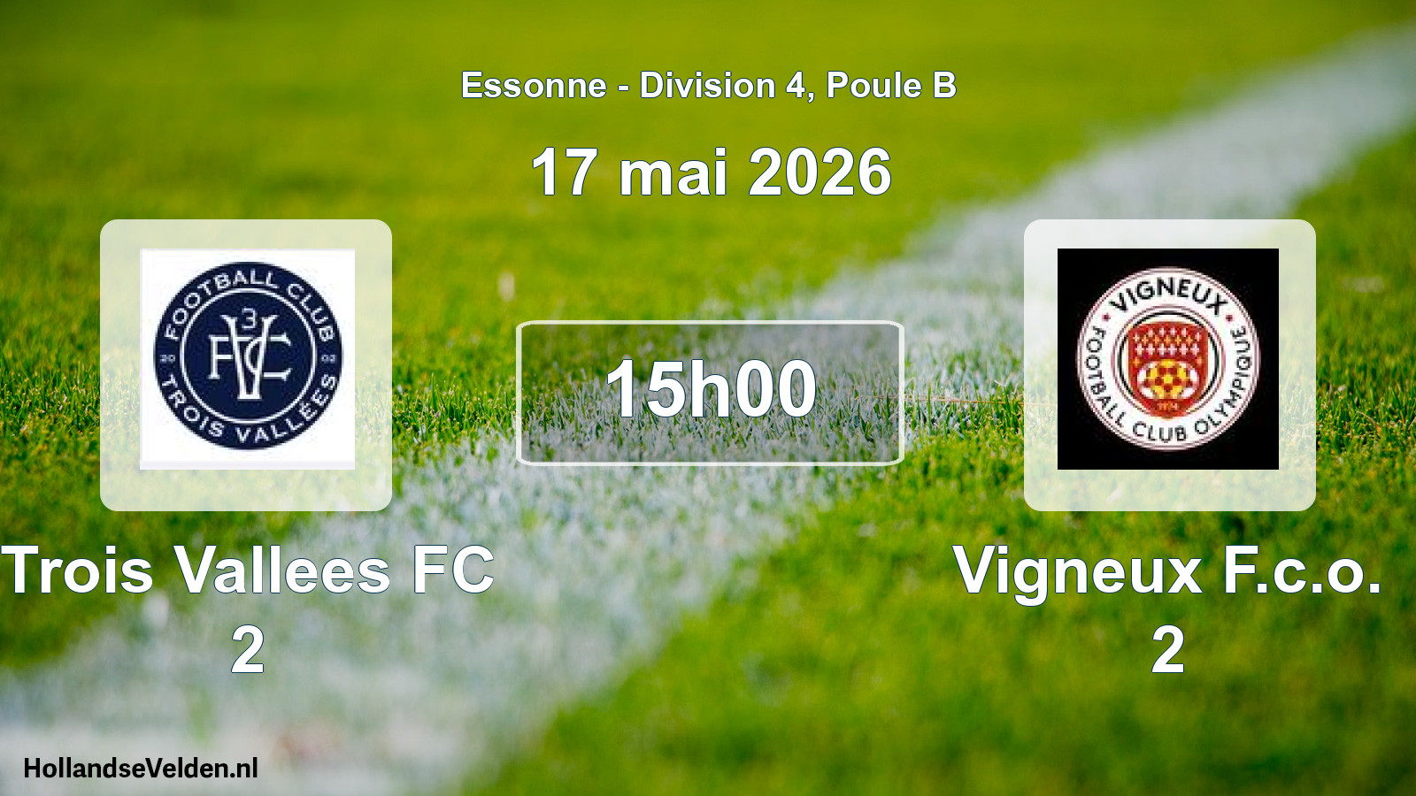 Scheduled Match: Trois Vallees FC 2 - Vigneux F.c.o. 2 (17 May 2026)