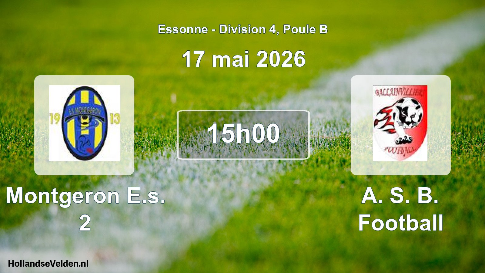 Match programmé: Montgeron E.s. 2 - A. S. B. Football (17 mai 2026)