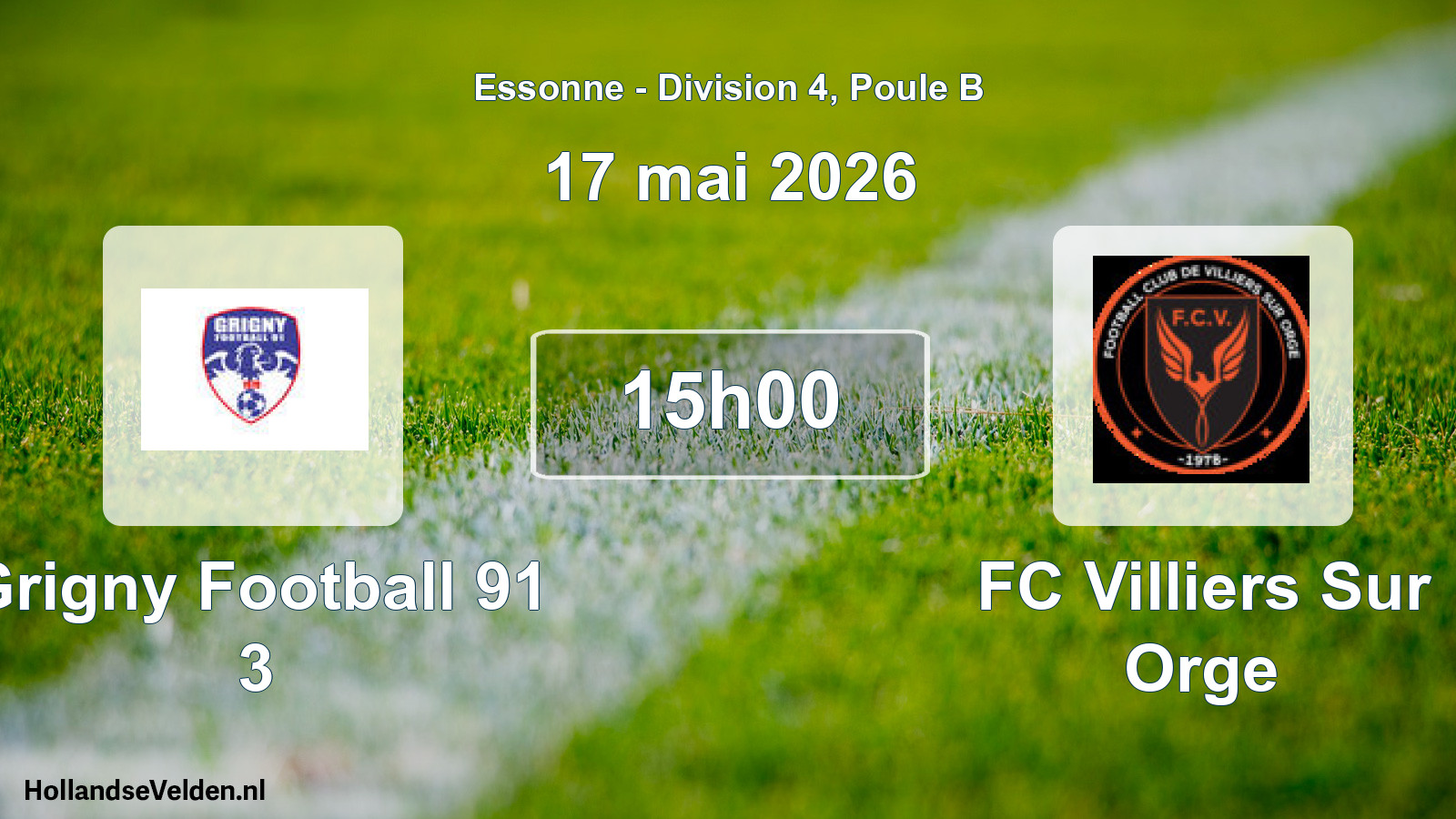 Scheduled Match: Grigny Football 91 3 - FC Villiers Sur Orge (17 May 2026)