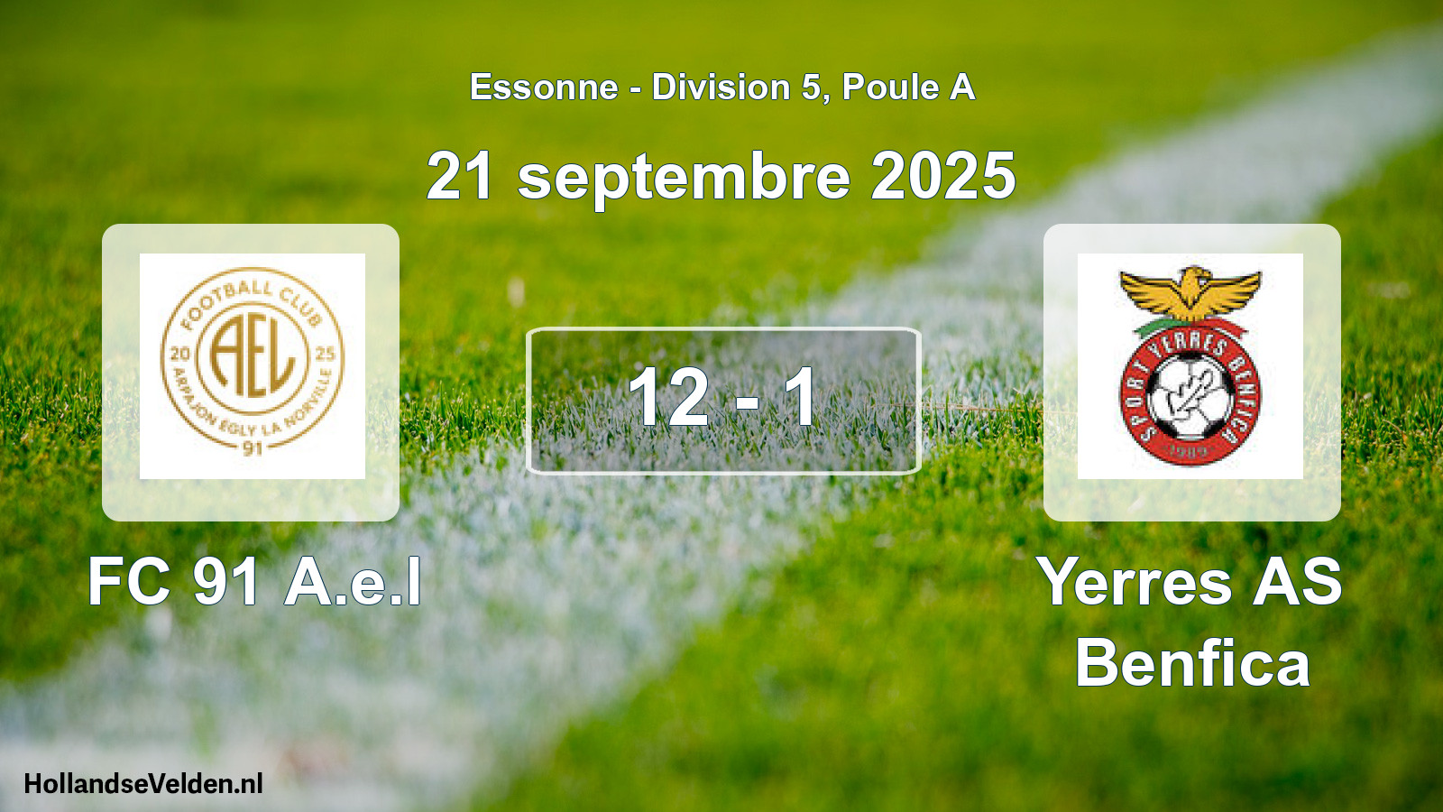 Match joué: FC 91 A.e.l - Yerres AS Benfica 12 - 1 (21 septembre 2025)