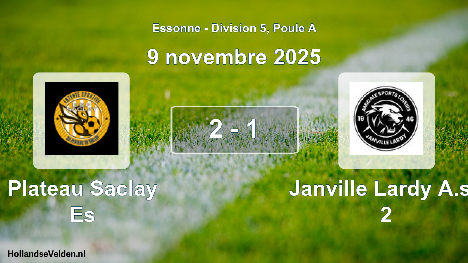 Gespeelde wedstrijd: Plateau Saclay Es - Janville Lardy A.s.l 2 2 - 1 (9 november 2025)