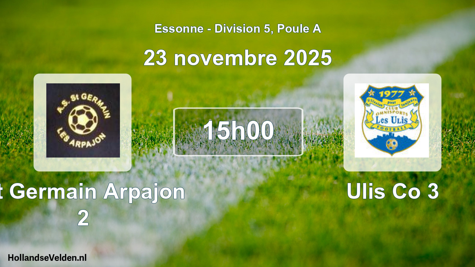 Match programmé: St Germain Arpajon 2 - Ulis Co 3 (23 novembre 2025)