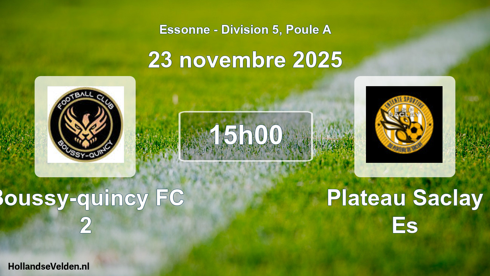 Match programmé: Boussy-quincy FC 2 - Plateau Saclay Es (23 novembre 2025)