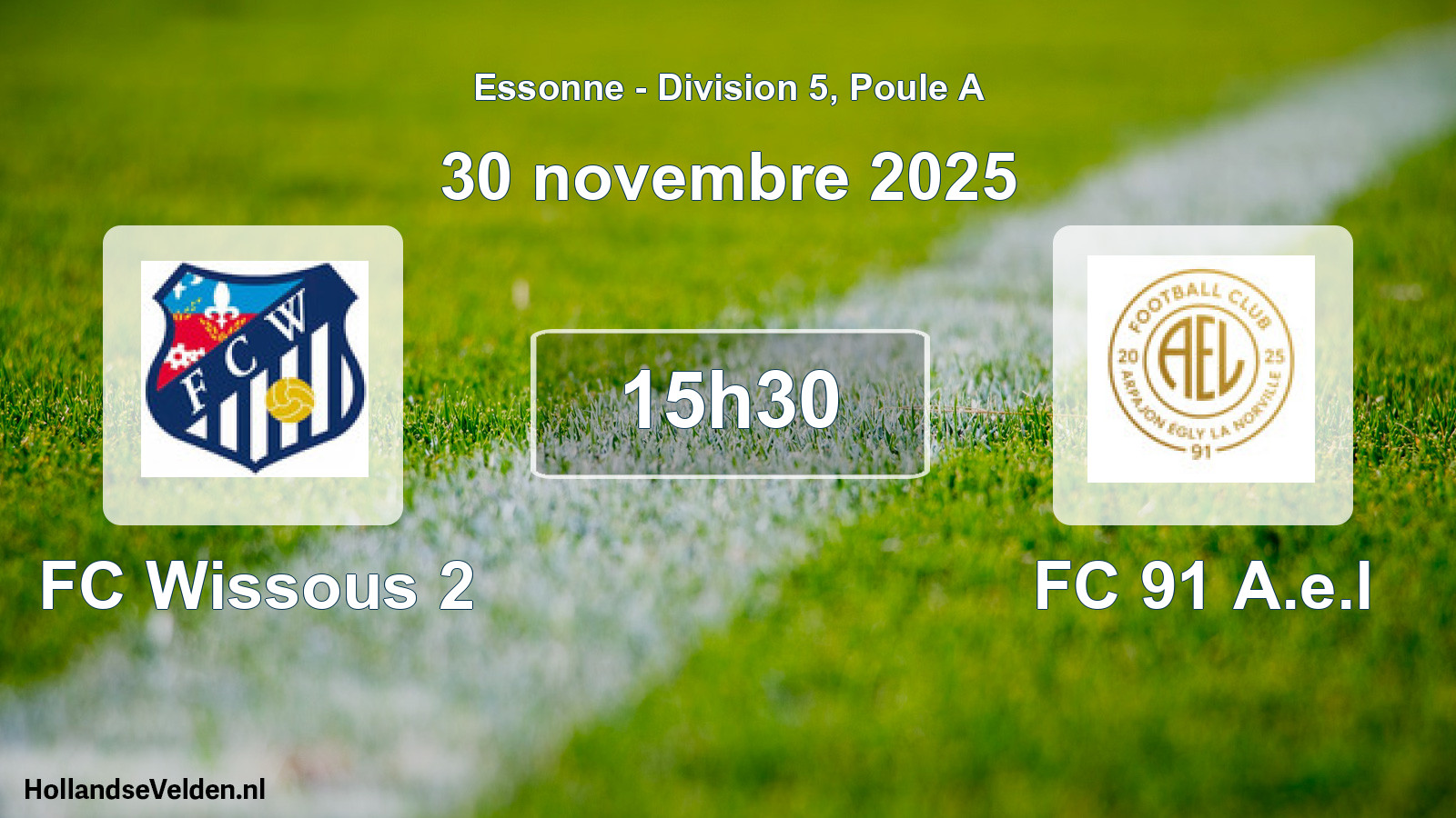 Geplande wedstrijd: FC Wissous 2 - FC 91 A.e.l (30 november 2025)