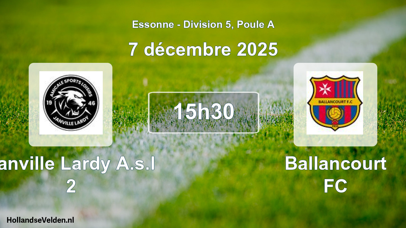 Match programmé: Janville Lardy A.s.l 2 - Ballancourt FC (7 décembre 2025)