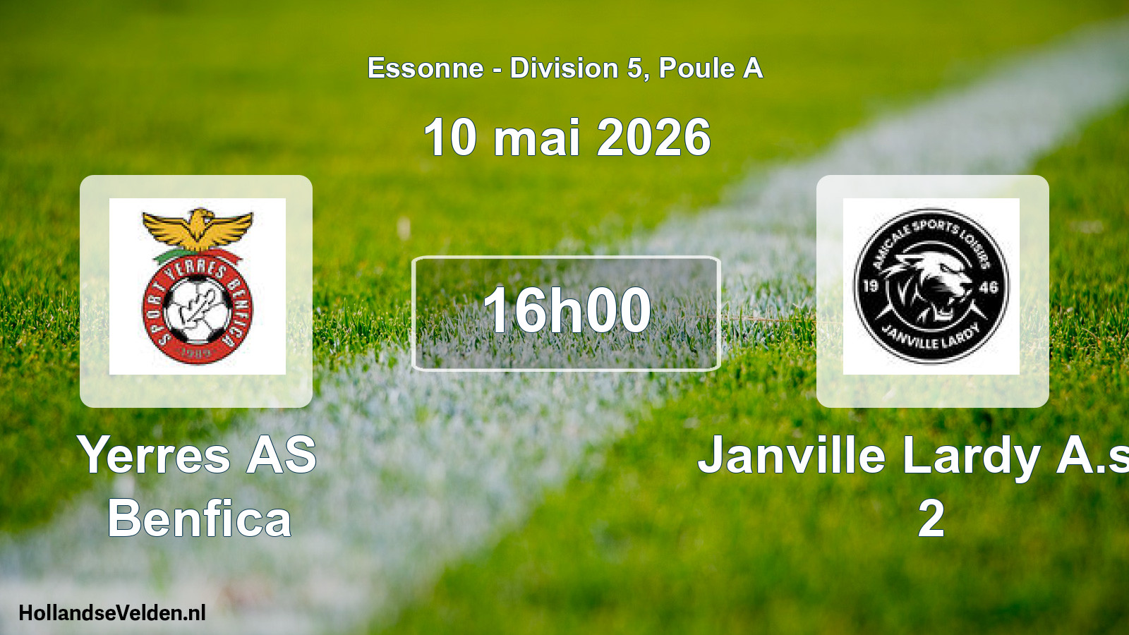 Match programmé: Yerres AS Benfica - Janville Lardy A.s.l 2 (10 mai 2026)