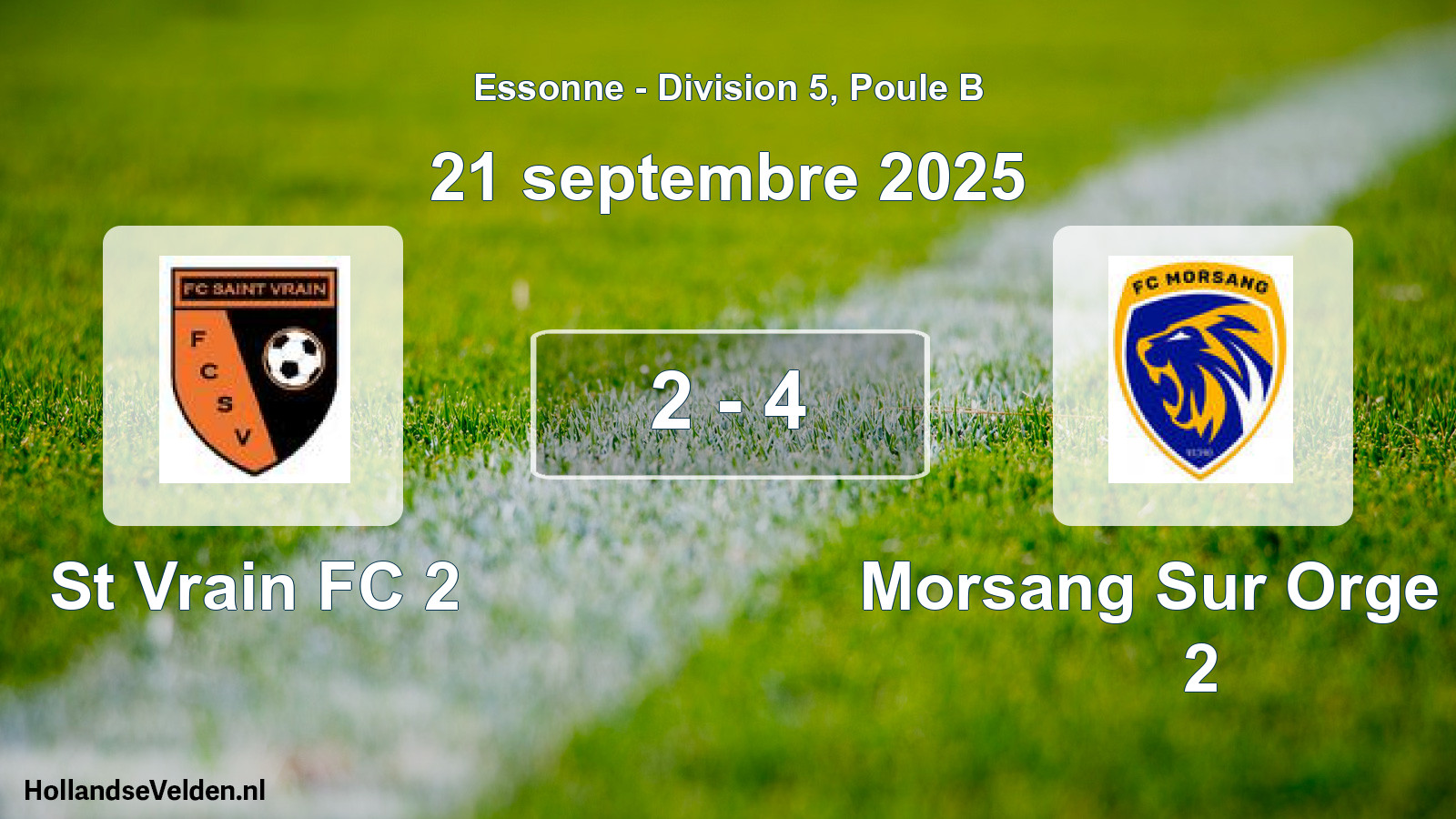 Total number of matches played: St Vrain FC 2 - Morsang Sur Orge FC 2 2 - 4 (21 September 2025)