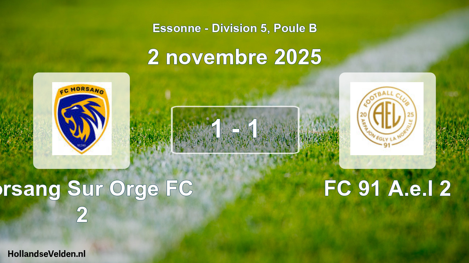 Match joué: Morsang Sur Orge FC 2 - FC 91 A.e.l 2 1 - 1 (2 novembre 2025)