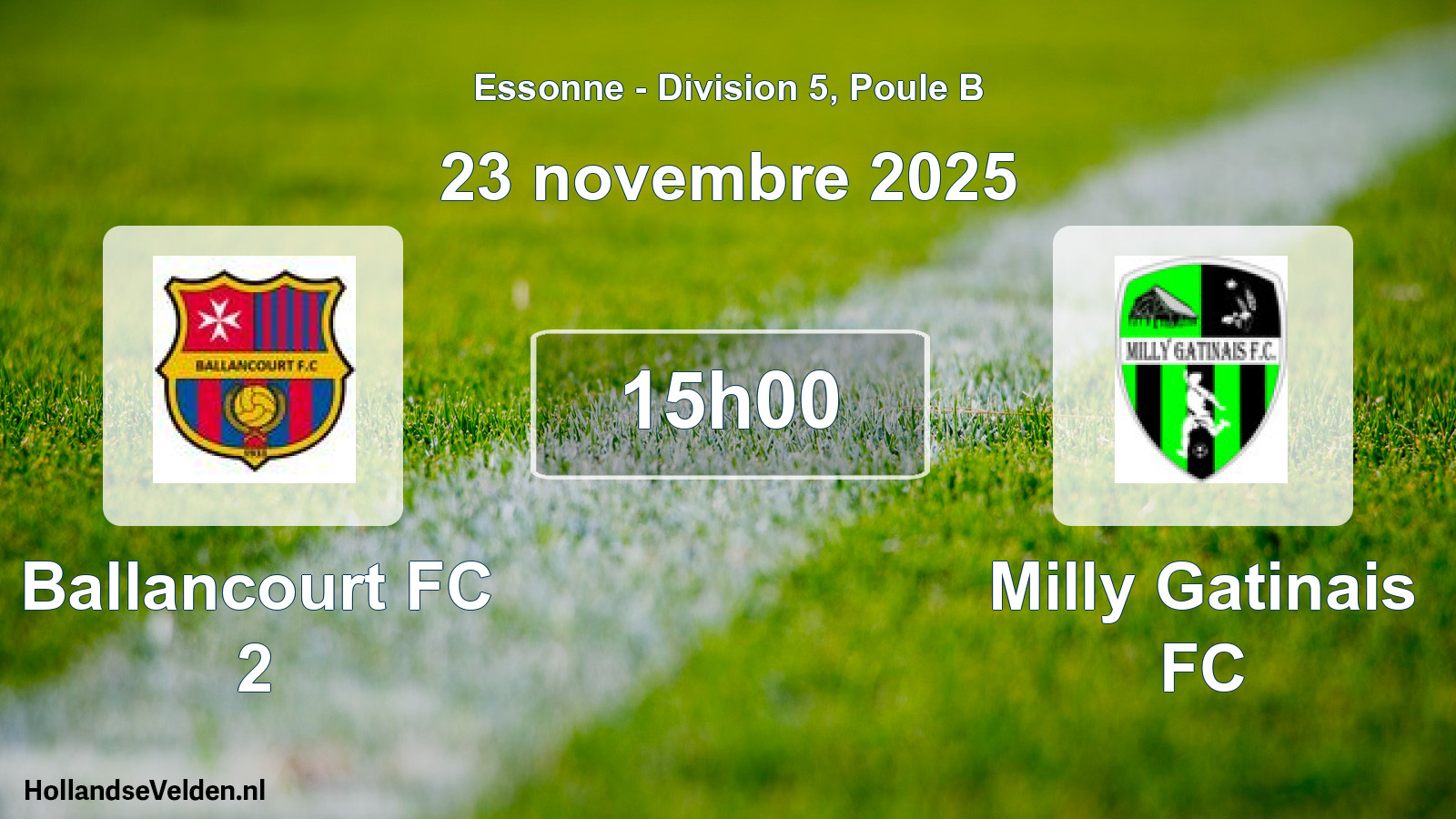 Match programmé: Ballancourt FC 2 - Milly Gatinais FC (23 novembre 2025)